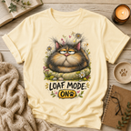 Loaf Mode T-Shirt